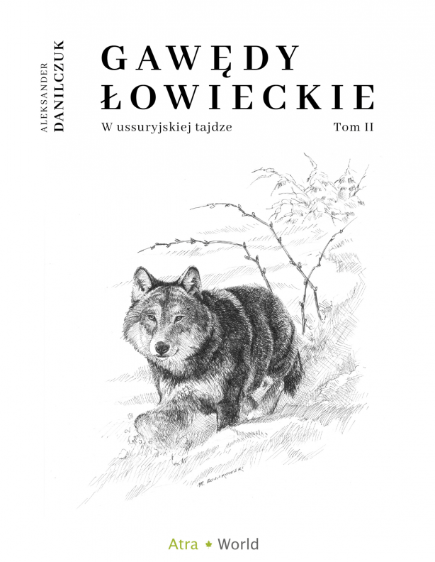 Récit de chasse. Dans la taïga ouessourienne. Volume II