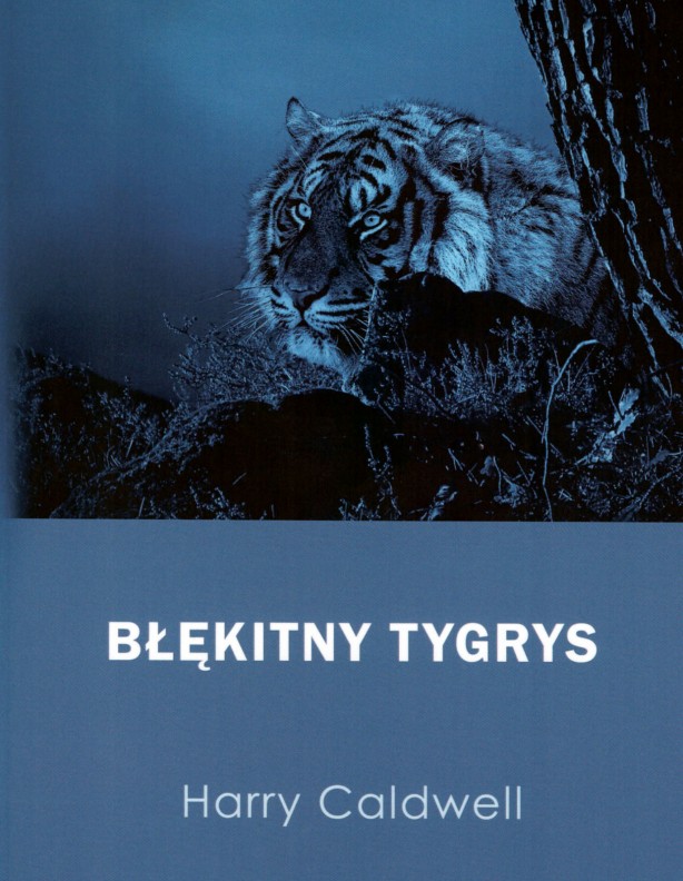 Tigre bleu - Harry Caldwell