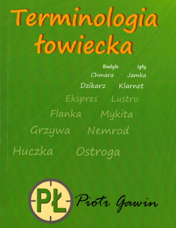 Terminologia łowiecka Piotr Gawin