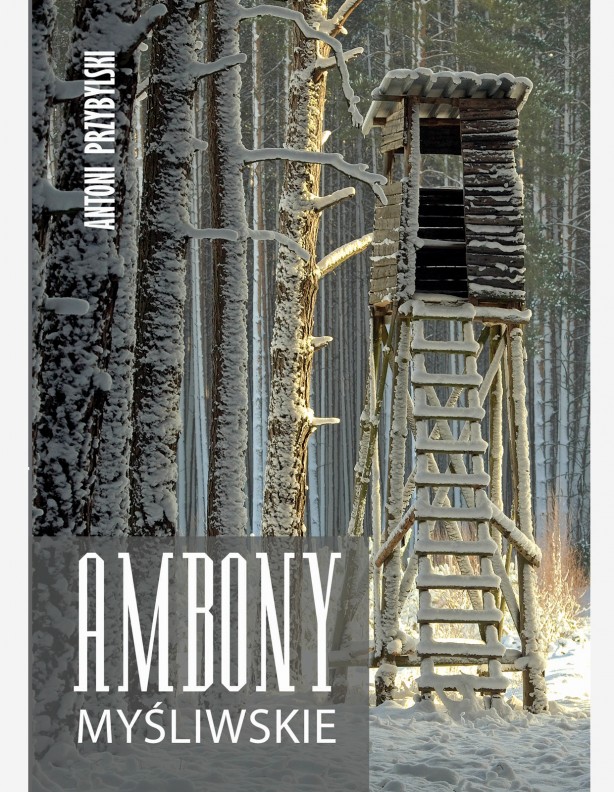 Ambony Myśliwskie - Antoni Przybylski | sklep myśliwski Do Lasu