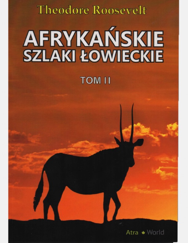 A könyv Afrikai vadászutak II. kötet