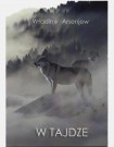 Vadászati novellasorozat: Vlagyimir Arszenyev